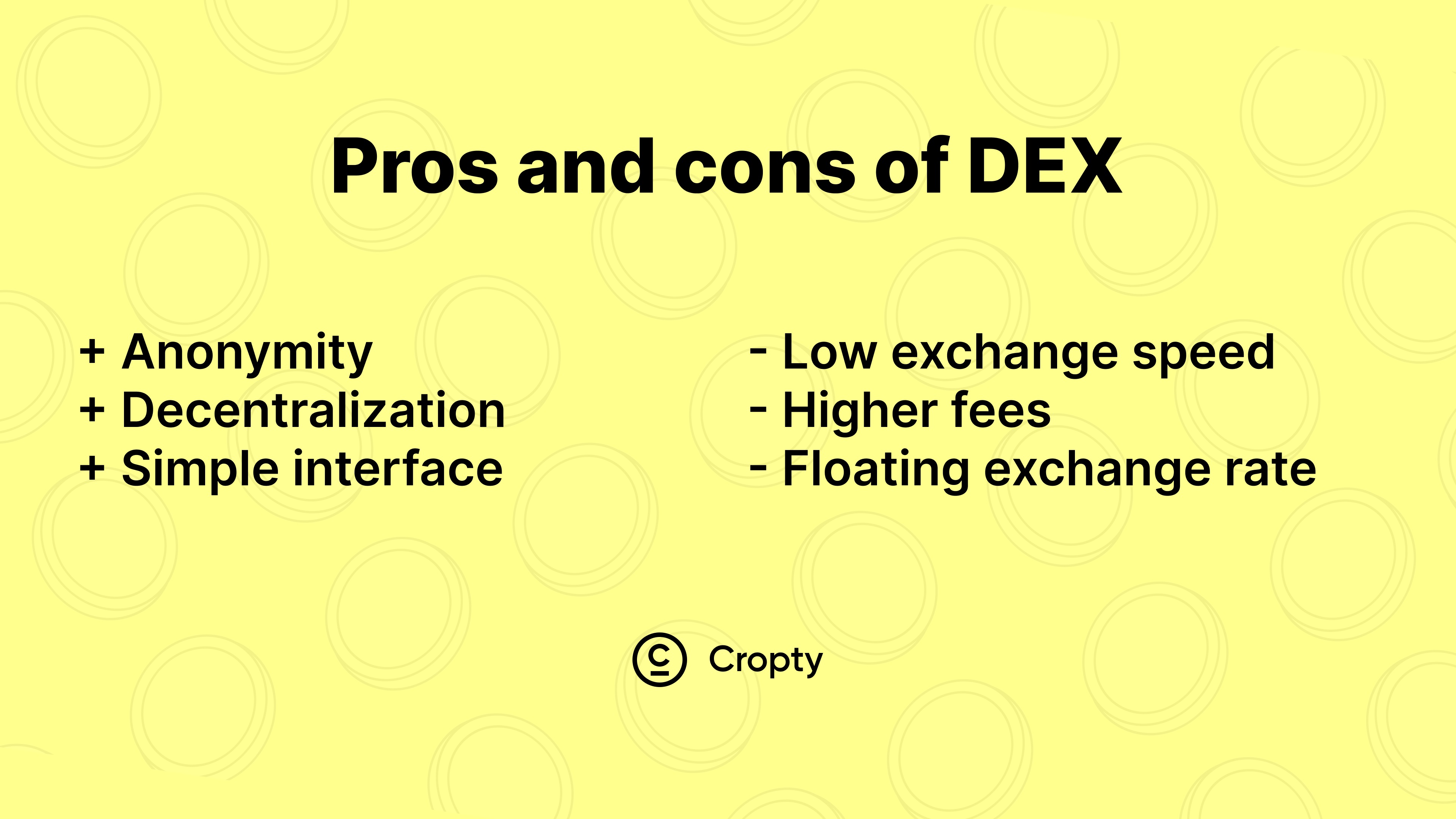 Pros and cons of DEX