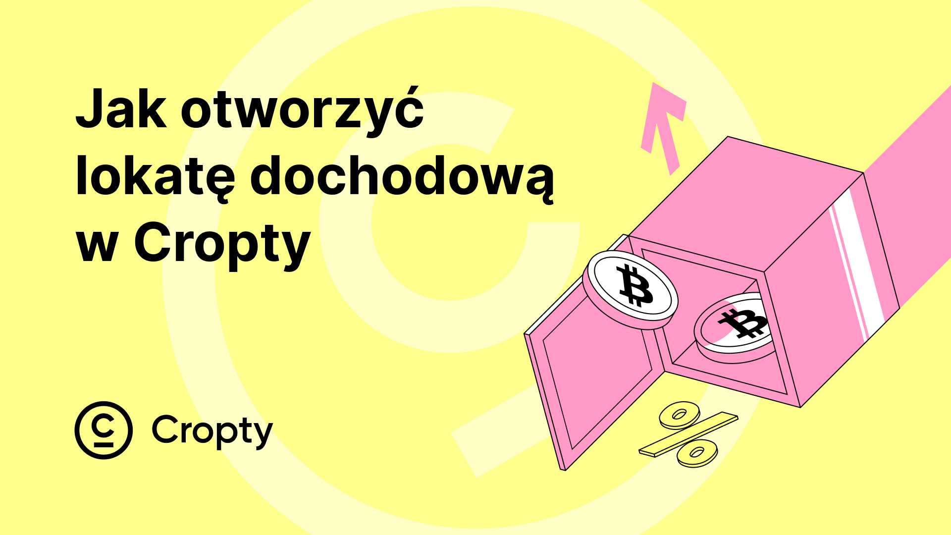 Jak otworzyć konto na odsetki kryptowalutowe z Cropty Wallet