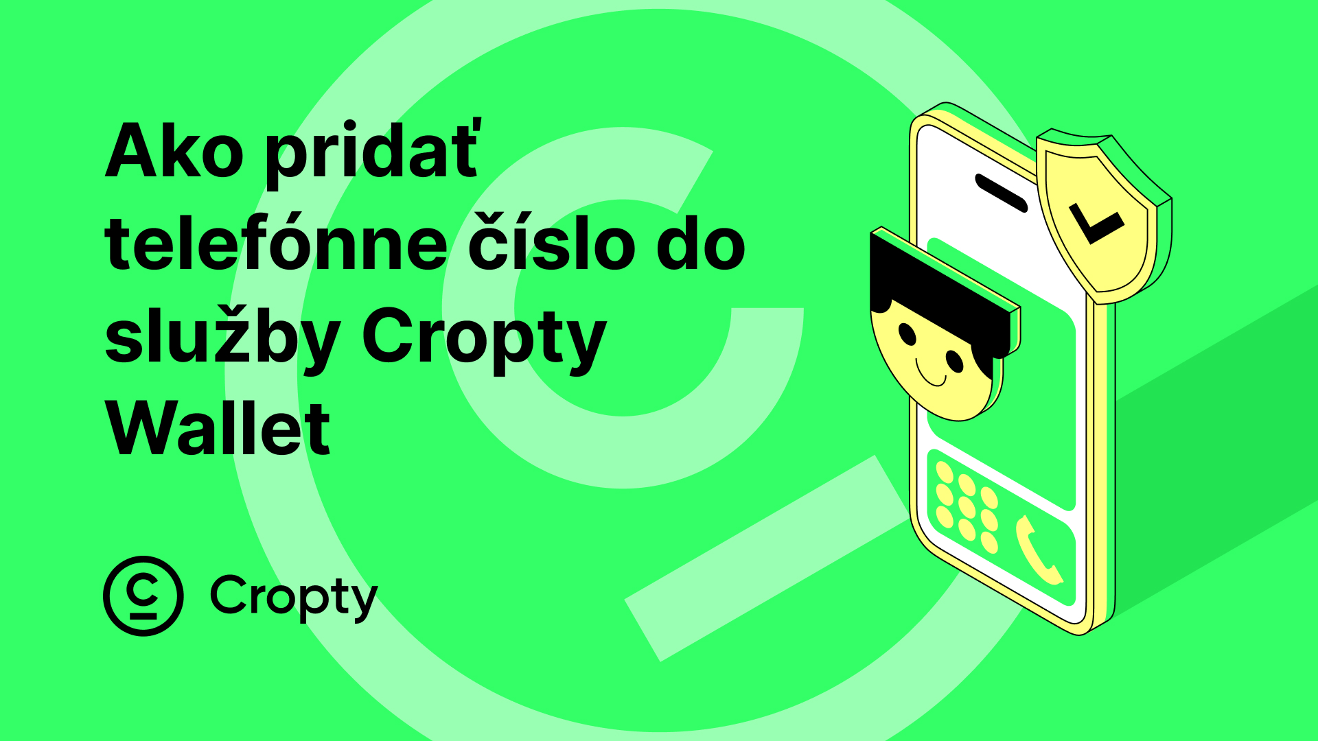 Návod na pridanie a zmenu telefónu v Cropty