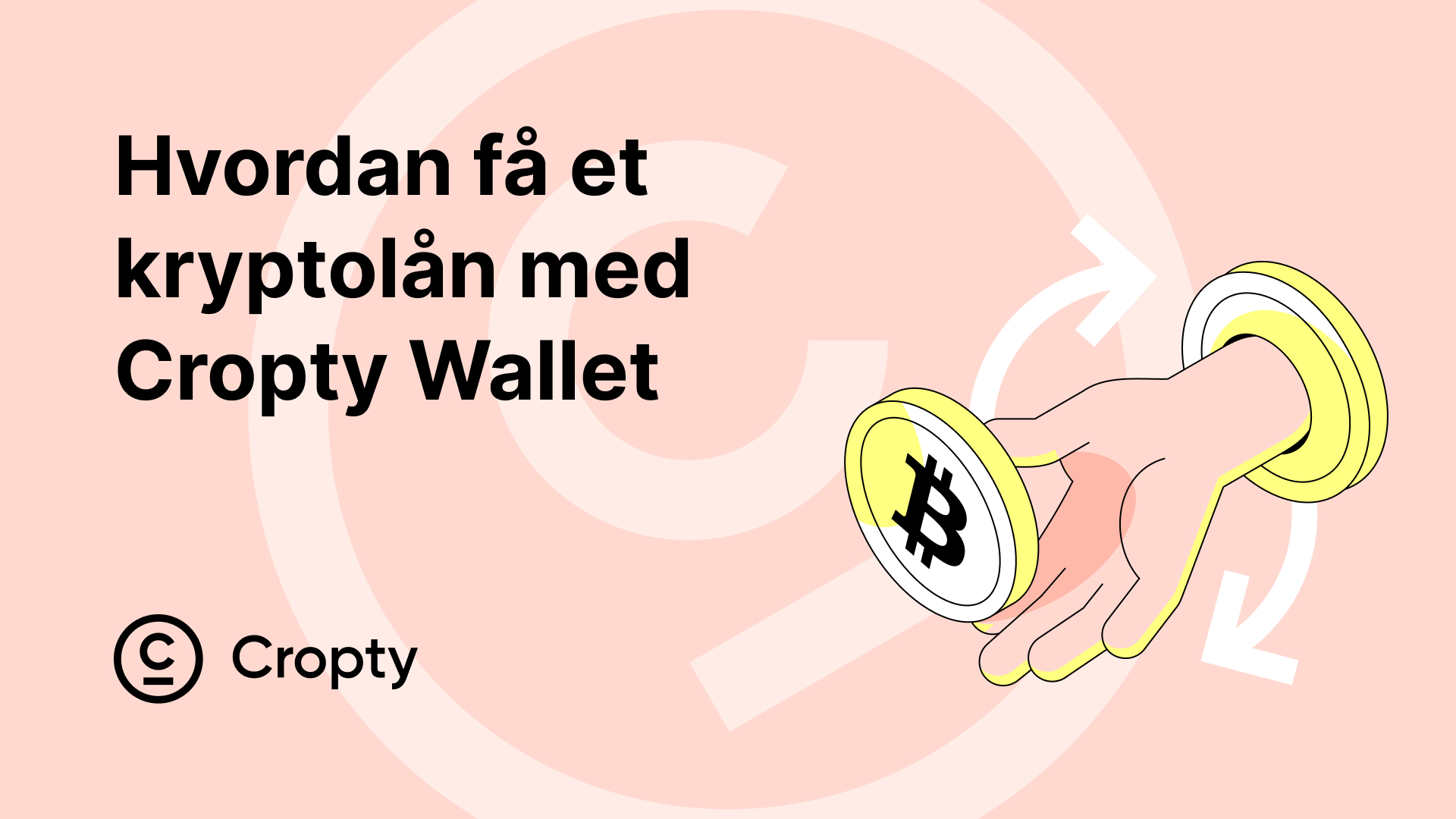 Hvordan få et kryptolån med Cropty Wallet
