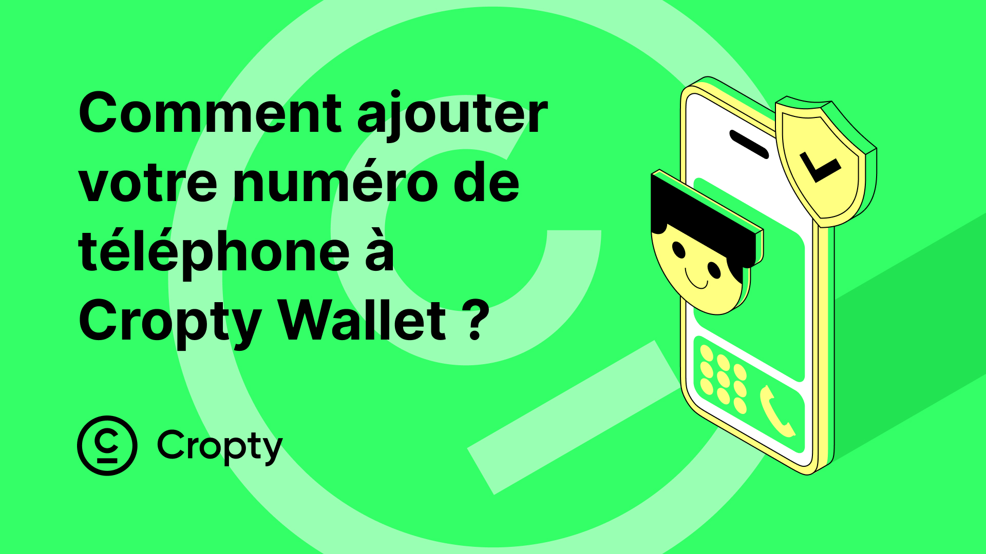 Guide pour ajouter et modifier un téléphone dans Cropty