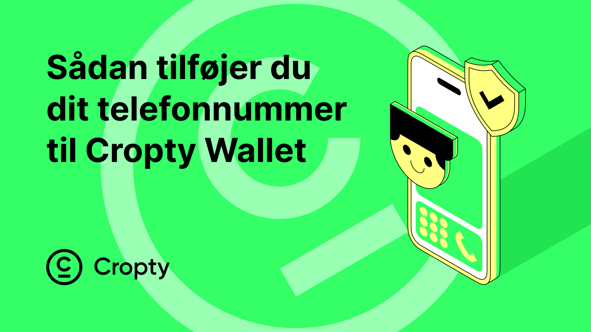 Instruktioner om tilføjelse og ændring af telefonnummer på Cropty